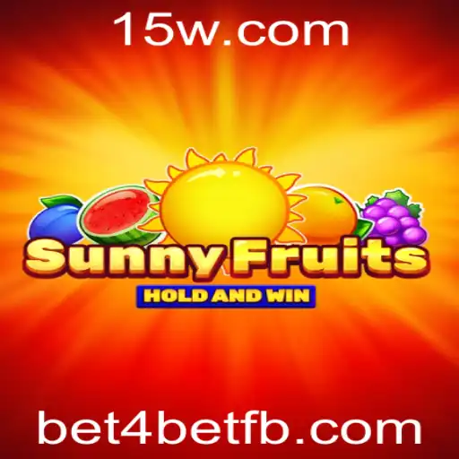 SunnyFruits: Descubra a Magia das Apostas com Bet4 Bet